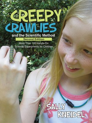 Creepy Crawlies and the Scientific Method - ebook